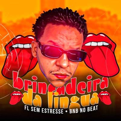 Brincadeira da Língua - Single
