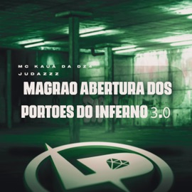 Magrão Abertura dos Portões do Inferno 3.0 Mc Kauã Da Dz4 & JUDAZzz