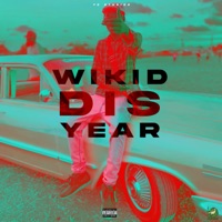 Wikid Dis Year - Single - Fully YC