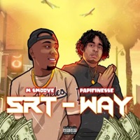 SRT (WAY) (feat. The PapiFinesse) - Single - M SMOOVE