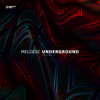 Melodic Underground, Vol. 3 - Various Artists