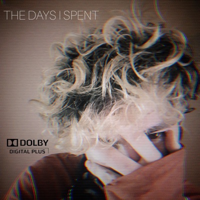 The Days I spent - EP