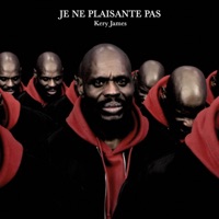 JE NE PLAISANTE PAS - Single - Kery James
