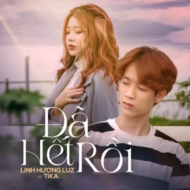 Đã Hết Rồi (House Remix) [feat. GUANG] Linh Hương Luz, Orinn & Tika Tùng Anh