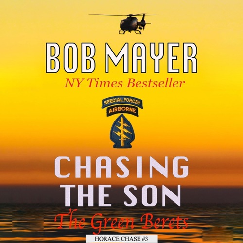 Chasing the Son: A Horace Chase Novel, Book 3 (Unabridged) cover