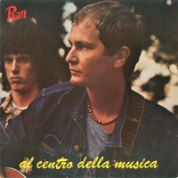 Al centro della musica - Ron