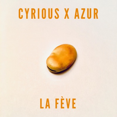 La fève (feat. Azur) - Single