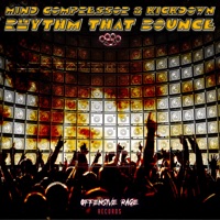 Rhythm That Bounce - Single - Mind Compressor & Kickdown