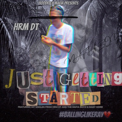 Just Getting Started.. - EP
