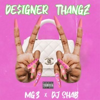 DESIGNER THANGZ (feat. DJ SHAB) - Single - MG3