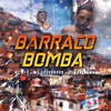 Barraco Bomba - Single