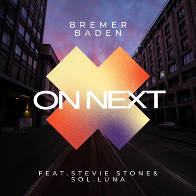 On Next (feat. Stevie Stone & Sol.Luna) - Single