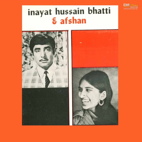Inayat Hussain Bhatti & Afshan