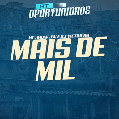 Mais de Mil (feat. Dj Victor SB) - Single