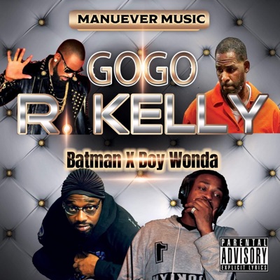 Maneuver Music - GO GO R. KELLY