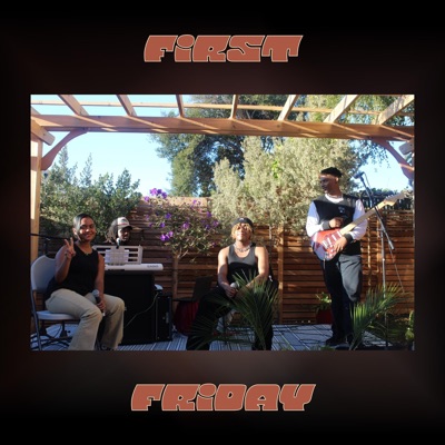 First Friday - Single