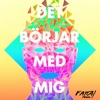 Det börjar med mig (Fatta man) [feat. Zacke, Erik Rapp & Parham] - Single