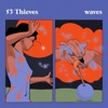 53 Thieves - waves