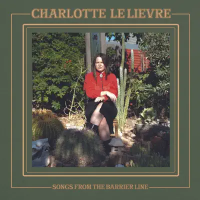 Escucha Songs from the Barrier Line de Charlotte Le Lievre.
