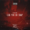 Can You Do Sum? - Single