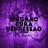 MAGRÃO CURA DEPRESSÃO - Single