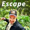 Escape