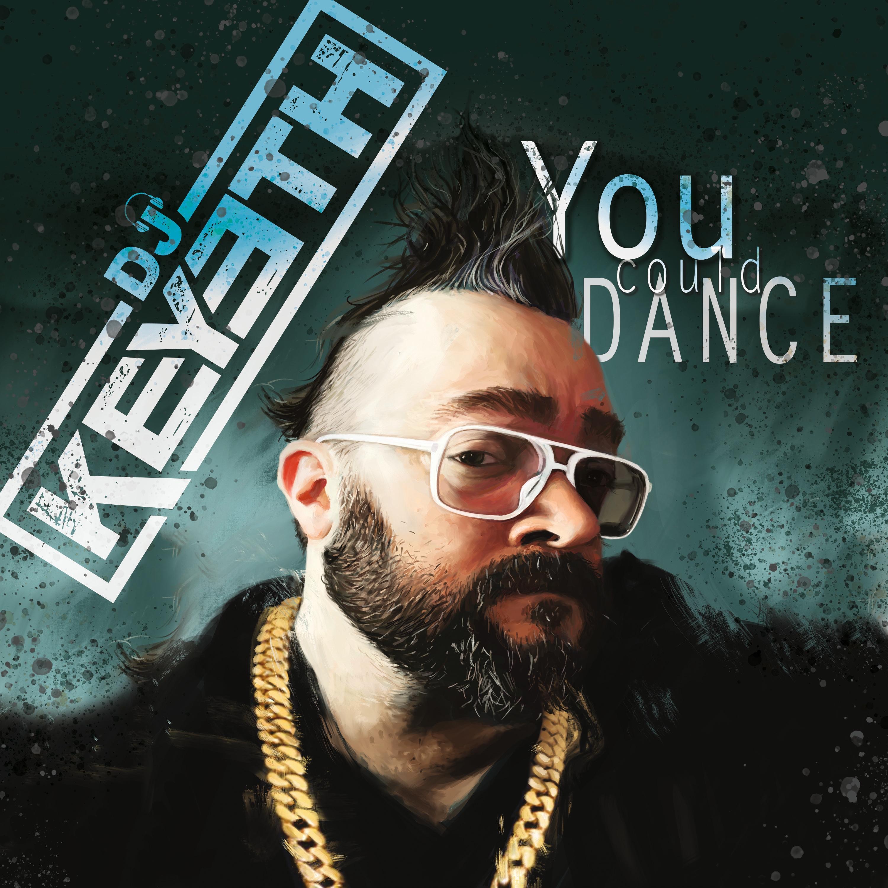 You Could Dance - Single