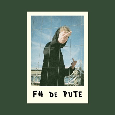 F# de pute (feat. Yung F. Zilla, MaNy & YAVIN17) - Single