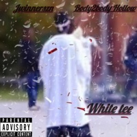 White Tee (feat. Body2Body Hollow) - Single - Jwinnerszn