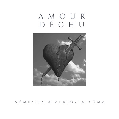 Amour Déchu (feat. Némésiix & Yuma) - Single
