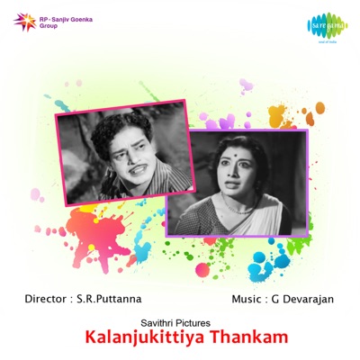 Kalanju Kittiya Thankam (Original Motion Picture Soundtrack)