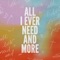 All I Ever Need and More - Decibel Worship & Michael Davis lyrics