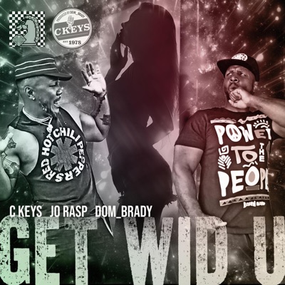 Get Wid U (feat. Jo Rasp) - Single