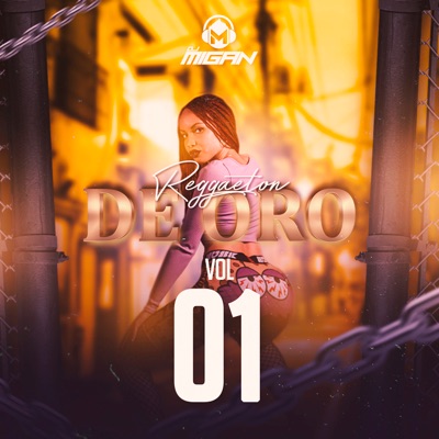 DJ MIGAN - Reggaeton de Oro, Vol. 1