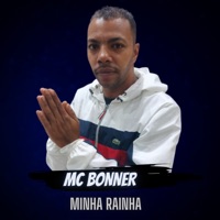 Minha Rainha - Single - Mc Bonner