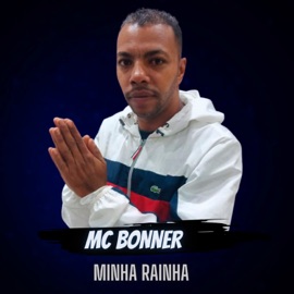 Minha Rainha Mc Bonner