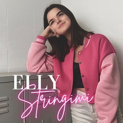 Stringimi - Elly