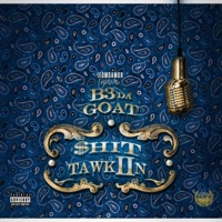 ShitTawkiin2 - Single - B3 3dagoat