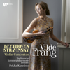 Beethoven & Stravinsky: Violin Concertos - Vilde Frang, Deutsche Kammerphilharmonie Bremen & Pekka Kuusisto