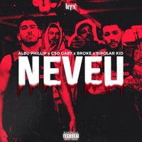 Neveu (feat. CSD Gaby, Broke & Bipo Kid) - Single - Albu Philip