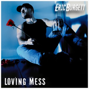Loving Mess - Single