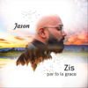 Zis Par To La Grace - Jason Narsoo