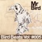 O Lobo Constipado - Mr Bird lyrics