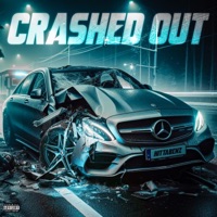 Crashed Out - Single - HittaBenz