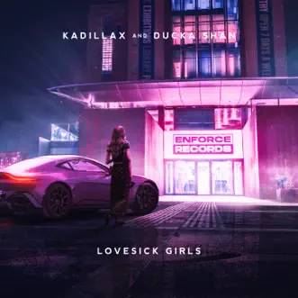 Lovesick Girls - Single by Kadillax & Ducka Shan album reviews, ratings, credits