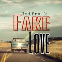 Fake Love - Single - JeifryK