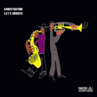 Let's Groove - Single - DJ Micky Da Funk
