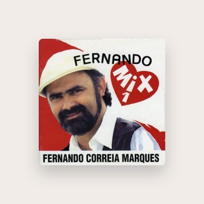 Listen to Fernando Correia Marques, watch music videos, read bio, see tour dates & more!