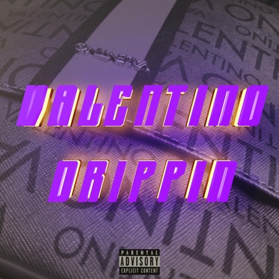 Valentino Drippin - Single