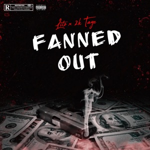 Fanned Out (feat. 2KTaye)